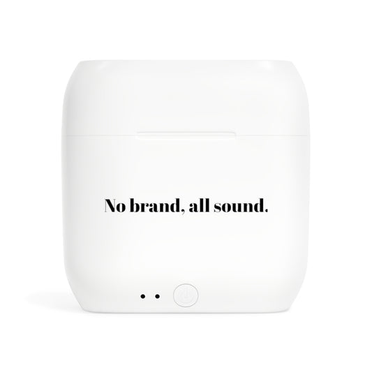 Wireless Earbuds - Funny Quote Design